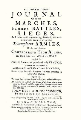 Compendious Journal of All the Marches Famous Battles & Sieges (of Marlborough) by Millner, John