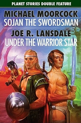 Sojan the Swordsman/Under the Warrior Star by Moorcock, Michael