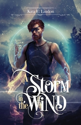 A Storm In The Wind by Lindon, Kira F.