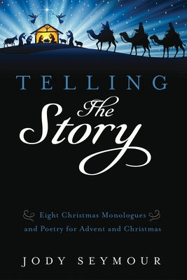 Telling the Story by Seymour, Jody
