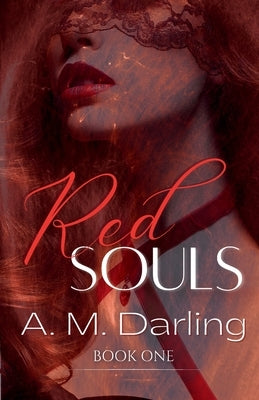 Red Souls by Darling, A. M.