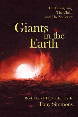 Giants in the Earth by Simmons, Tony