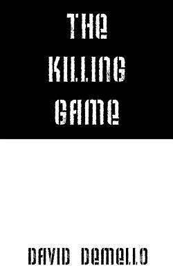 The Killing Game by Demello, David
