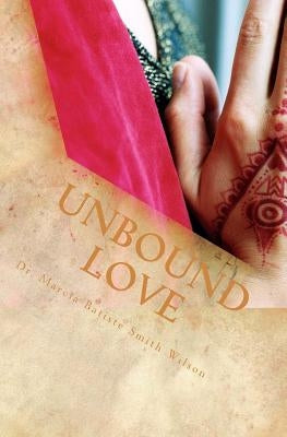 Unbound Love by Wilson, Marcia Batiste Smith