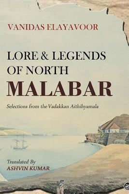 Lore & Legends by Kumar, Ashvin