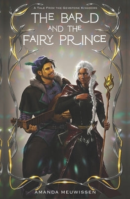 The Bard and the Fairy Prince by Meuwissen, Amanda