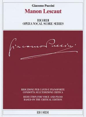 Manon Lescaut Ricordi Opera Vocal Score Series by Puccini, Giacomo