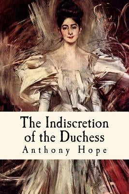 The Indiscretion of the Duchess by Anderson, Taylor