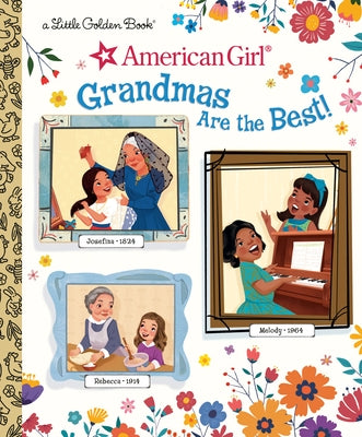 Grandmas Are the Best! (American Girl) by Mallary, Rebecca