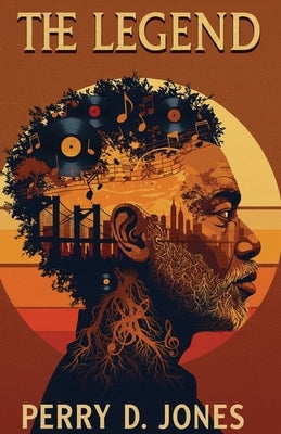 The Legend by Jones, Perry