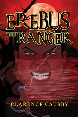 Erebus The Ranger by Causby, Clarence