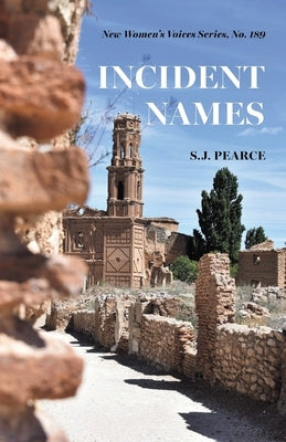 Incident Names by Pearce, S. J.