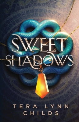 Sweet Shadows by Childs, Tera Lynn