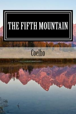 The Fifth Mountain: The Novel by Darrem, Franklin