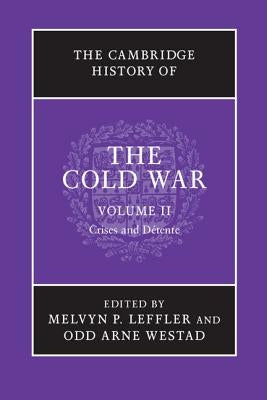The Cambridge History of the Cold War by Leffler, Melvyn P.