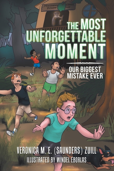 The Most Unforgettable Moment: Our Biggest Mistake Ever by Zuill, Veronica M. E.