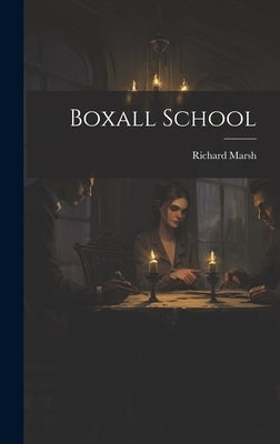 Boxall School by Marsh, Richard