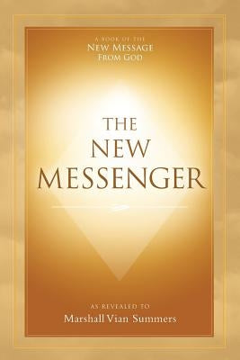 The New Messenger by Summers, Marshall Vian