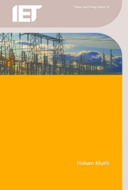 Economic Evaluation of Projects in the Electricity Supply Industry by Khatib, Hisham