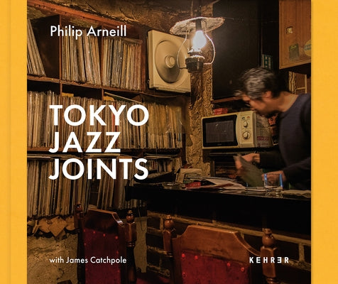 Tokyo Jazz Joints by Arneill, Philip