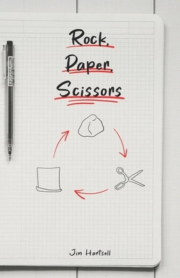Rock, Paper, Scissors by Hartsell, Jim