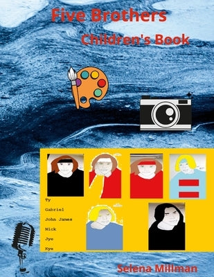 Five Brothers: Children's Book by Millman, Selena