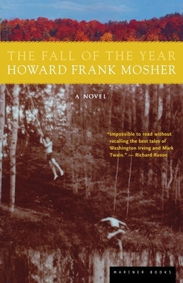 The Fall of the Year by Mosher, Howard Frank