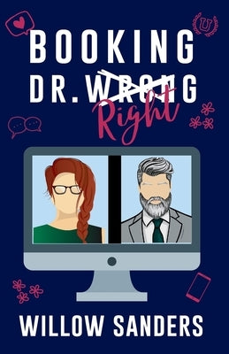 Booking Dr. Wrong by Sanders, Willow
