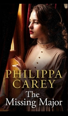 The Missing Major by Carey, Philippa