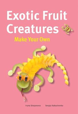 Exotic Fruit Creatures by Stepanova, Iryna
