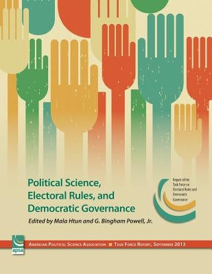 Political Science, Electoral Rules, and Democratic Governance by Htun, Mala