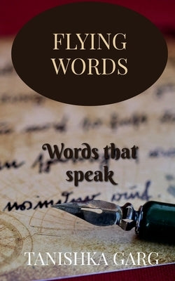 Flying Words by Garg, Tanishka