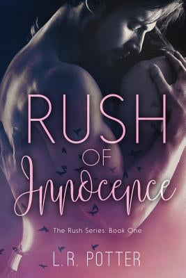 Rush of Innocence by Potter, Lr