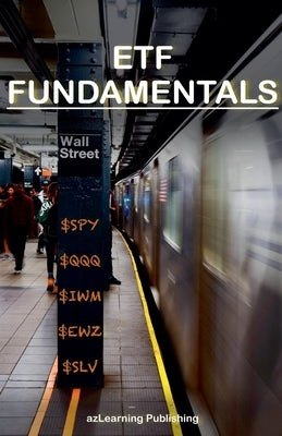 ETF Fundamentals by Publishing, Azlearning