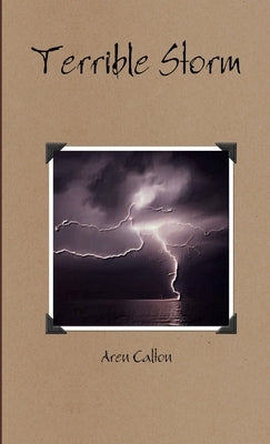 Terrible Storm by Calton, Aren
