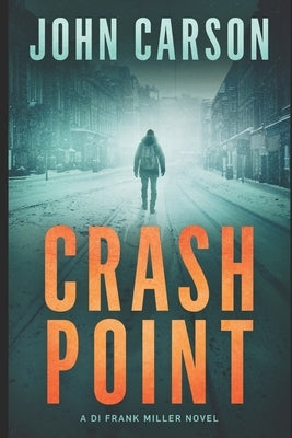 Crash Point by Carson, John