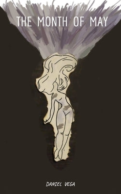 The Month Of May by Vega, Daniel