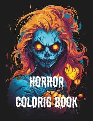 Horror Coloring Book for Adults by Books, Merula