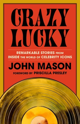 Crazy Lucky by Mason, John