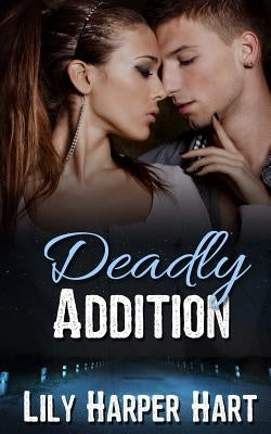 Deadly Addition by Hart, Lily Harper