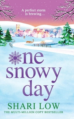 One Snowy Day by Low, Shari