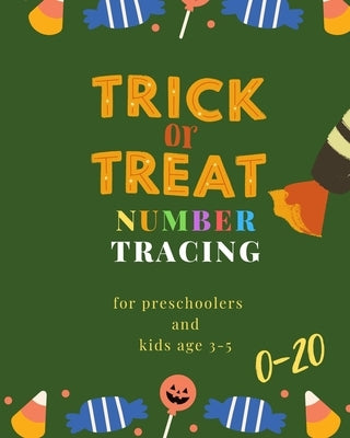 Trick or treat number tracing for Preschoolers and kids Ages 3-5, 0-20: Book for kindergarten.100 pages, size 8X10 inches . Tracing game and coloring by Publisher, J&j Happy Kids and Kindergart