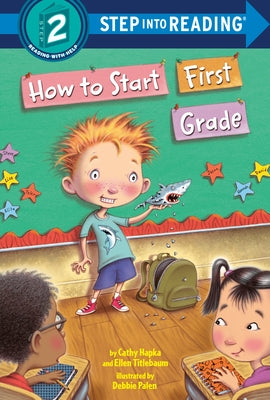 How to Start First Grade by Hapka, Catherine A.