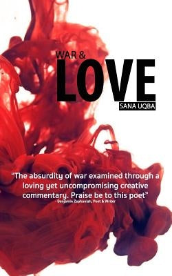 War & Love by Uqba, Sana