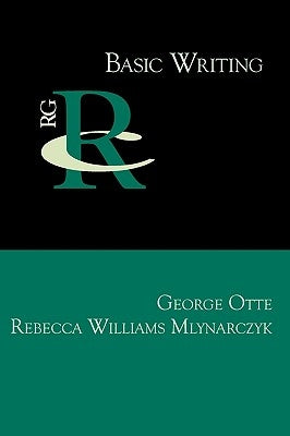 Basic Writing by Otte, George