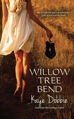 Willow Tree Bend by Dobbie, Kaye
