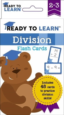 Ready to Learn: Grades 2-3 Division Flash Cards by Editors of Silver Dolphin Books