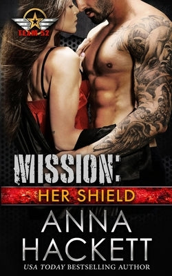 Mission: Her Shield by Hackett, Anna