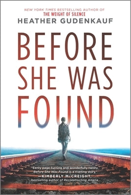 Before She Was Found by Gudenkauf, Heather