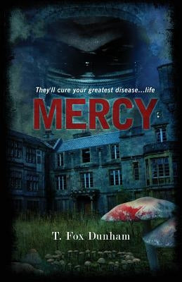 Mercy by Dunham, T. Fox